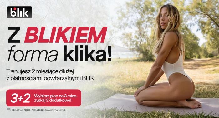 Z blikiem forma klika! Trenujesz 2 miesiące dłużej – wybierz plan na 3 miesiące, zyskaj 2 dodatkowe.